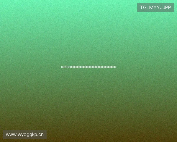 虎扑NBA直播视频高清直击巅峰对决实时弹幕互动带你沉浸式看球全场精彩不断